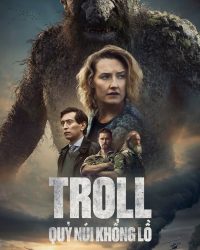 Troll: Quỷ Núi Khổng Lồ