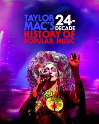 Taylor Mac Tái Hiện 24 Thập Kỉ Của Âm Nhạc Đại Chúng